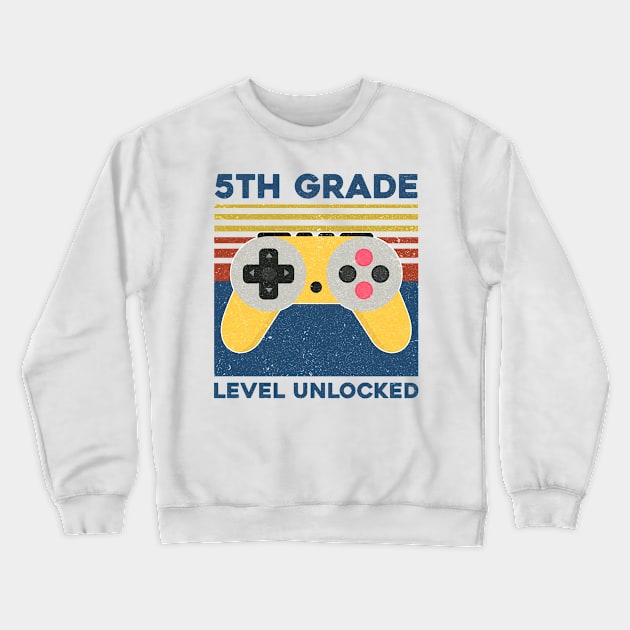 Kids 5th Grade Level Unlocked Back To School Video Gamer Crewneck Sweatshirt by hardyhtud